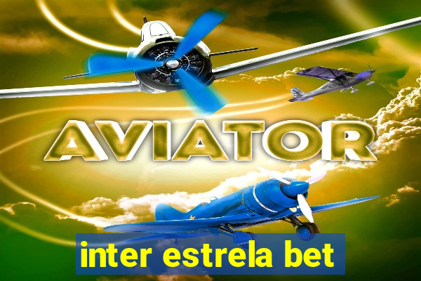 inter estrela bet